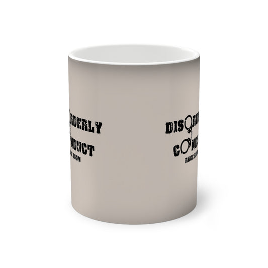 DISORDERLY CONDUCT RAGE ROOMS Color Changing Mug